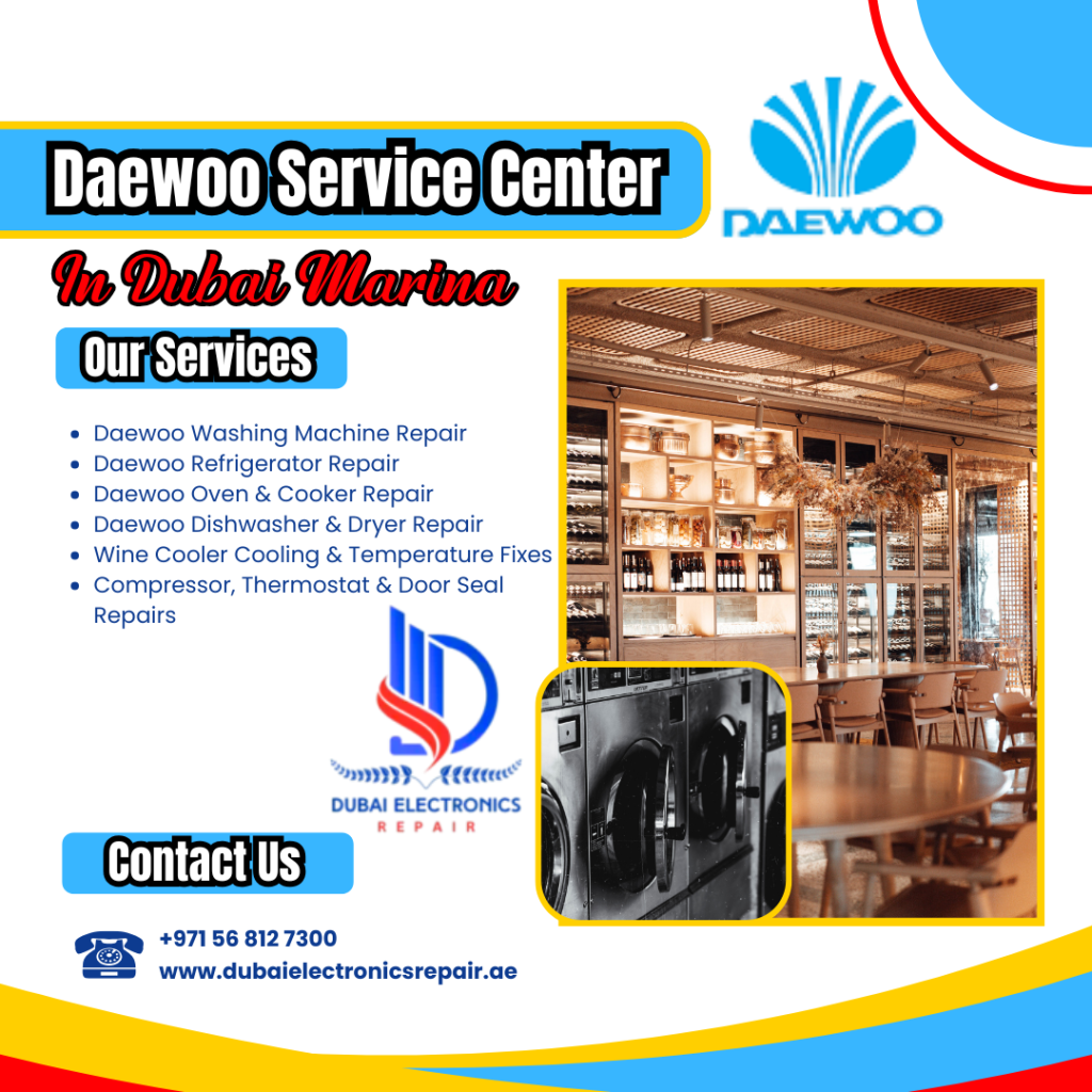 Daewoo Service Center Wine Cooler Repair in Dubai Marina