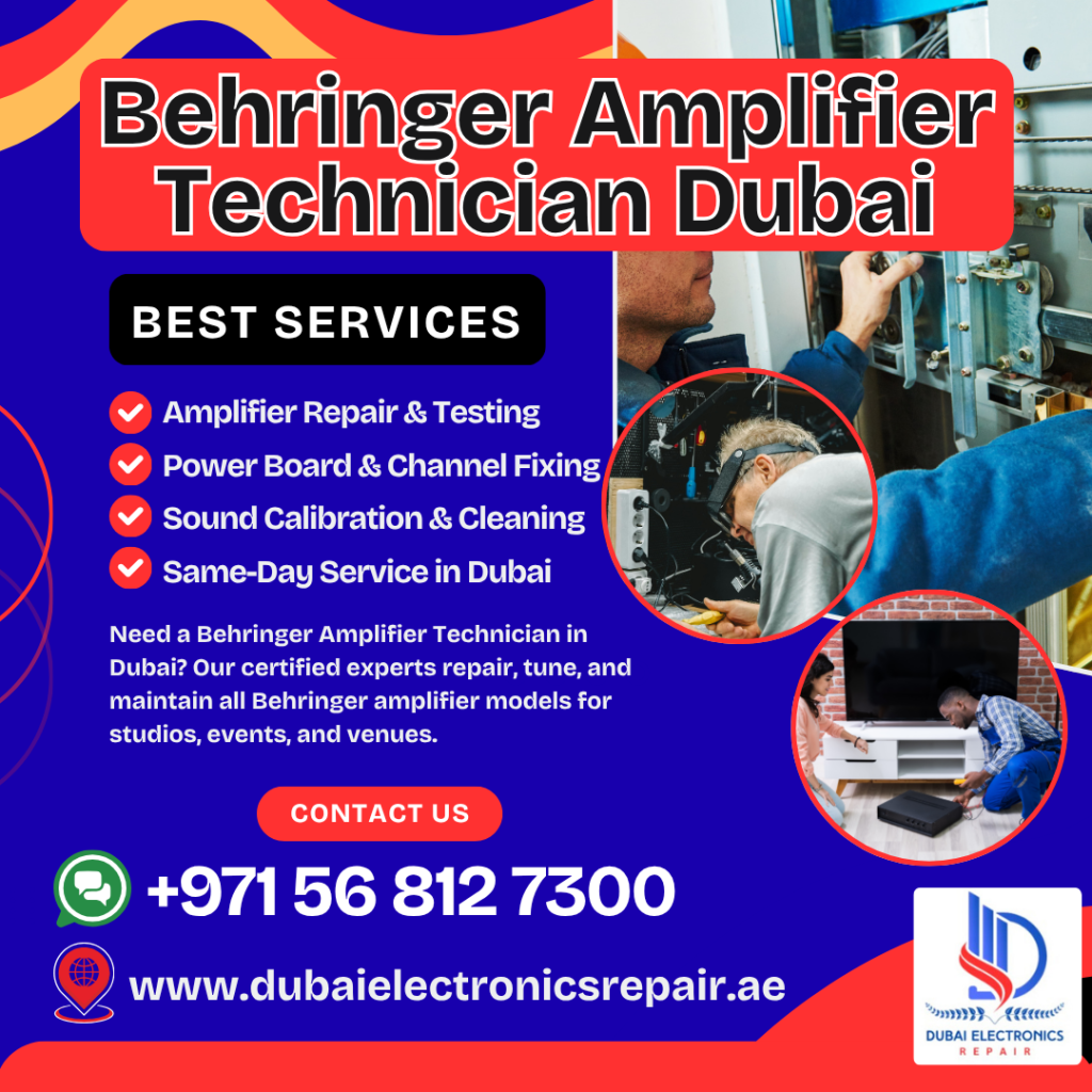 Behringer Amplifier Technician Dubai
