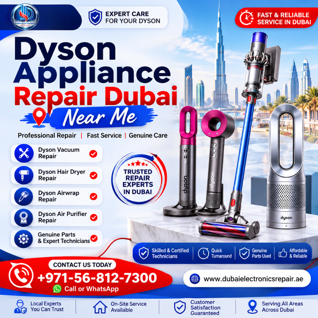 Dyson Appliance Repair Dubai Near Me