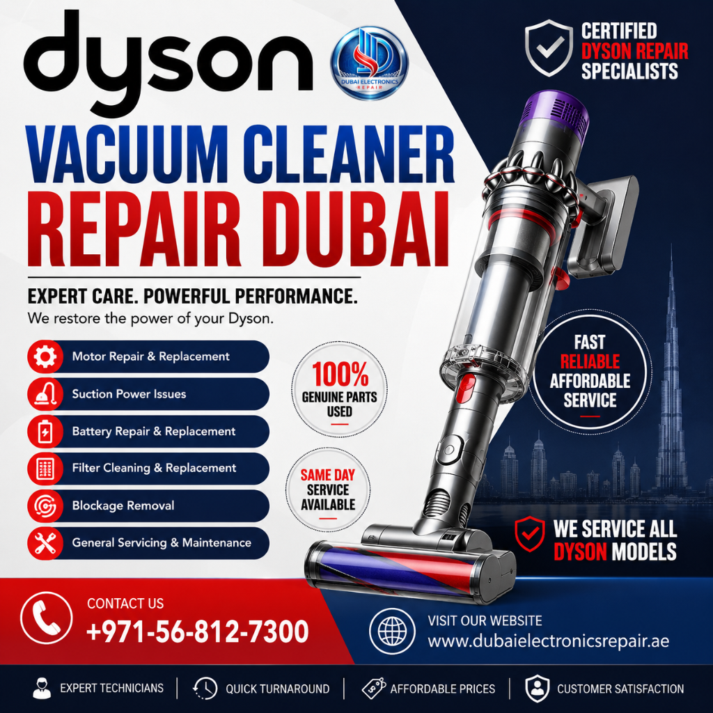 Dyson Vacuum Cleaner Repair Dubai